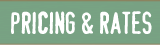 Pricing & Rates